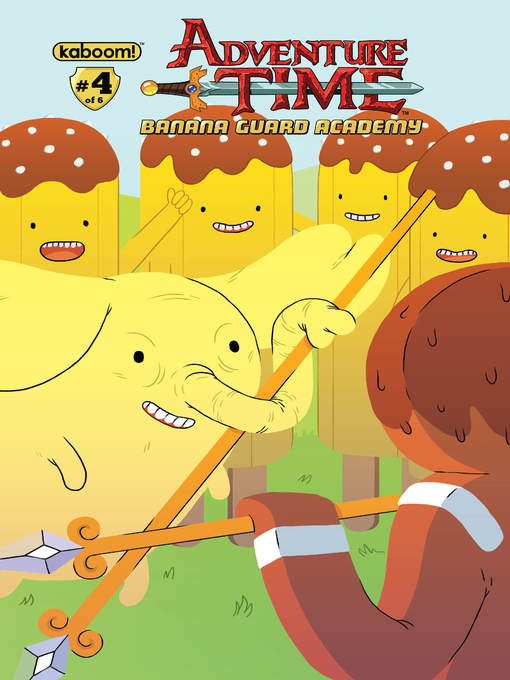 Title details for Adventure Time: Banana Guard Academy (2014), Issue 4 by Kent Osborne - Available